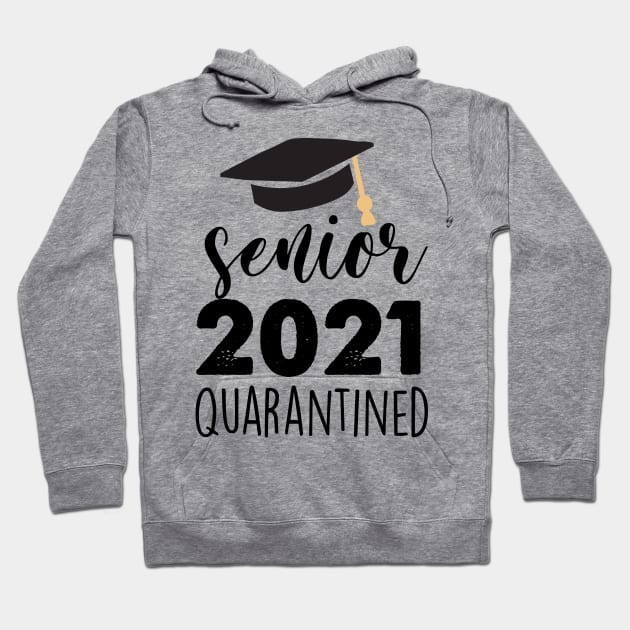 senior 2021 quarantined Hoodie by busines_night